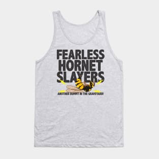 Fearless Hornet Slayers Tank Top